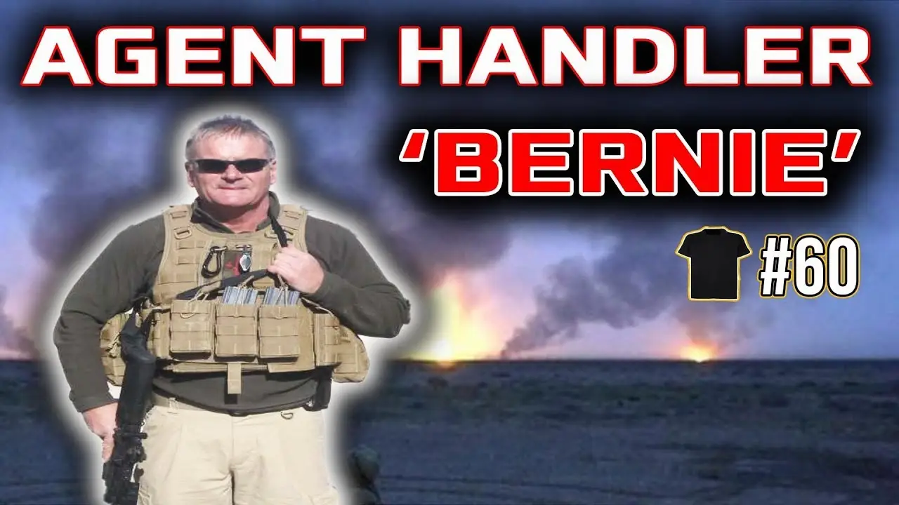 Agent Handler ‘Bernie’ | SBS Unarmed Combat Instructor | Bodyguard | Royal Marine | Author