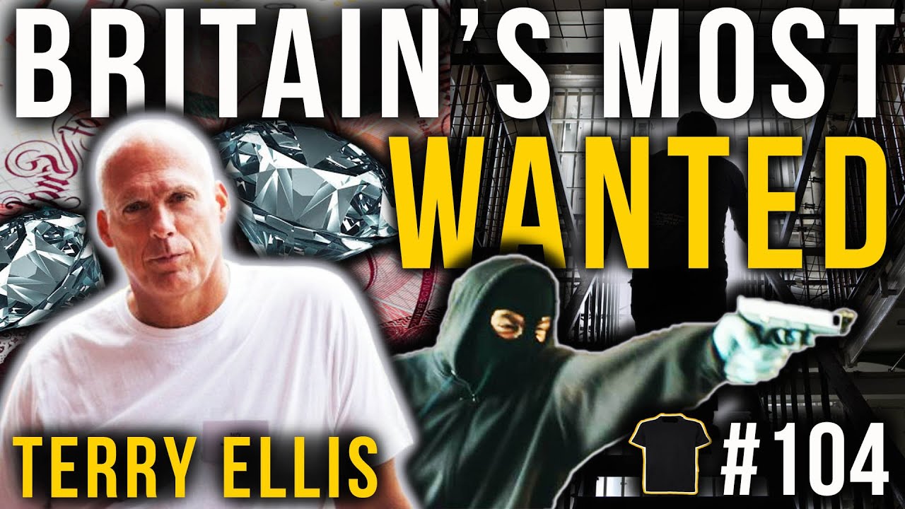 Britain’s Most Wanted Armed Robber | Terry Ellis | #104