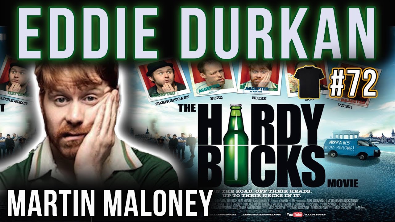 Ginger Bucks Matter | Martin Maloney Eddie Durkan | #72