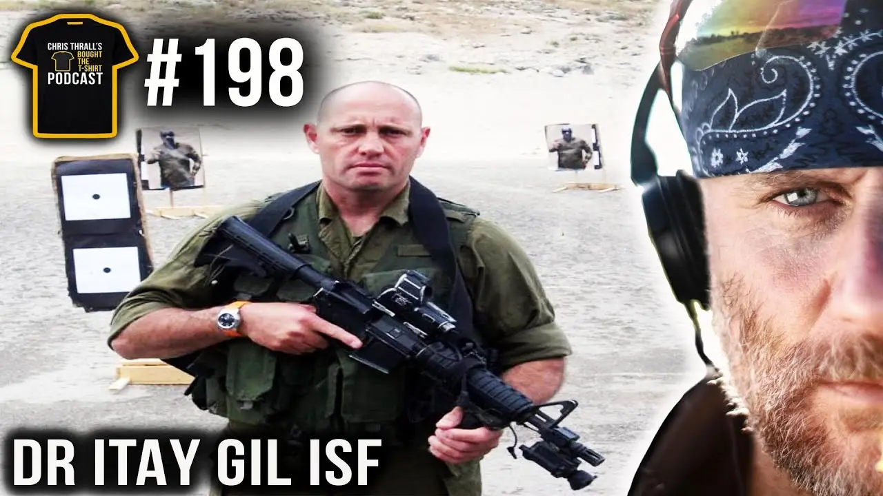 Israeli Special Forces Commander | Dr Itay Gil | Chris Thrall’s Bought The T-Shirt Podcast